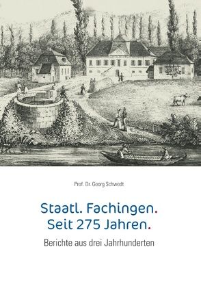 Staatl. Fachingen. Seit 275 Jahren. von Schwedt,  Georg