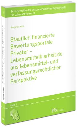 Staatlich finanzierte Bewertungsportale Privater von Kühl,  Benjamin