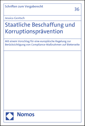 Staatliche Beschaffung und Korruptionsprävention von Gentsch,  Jessica