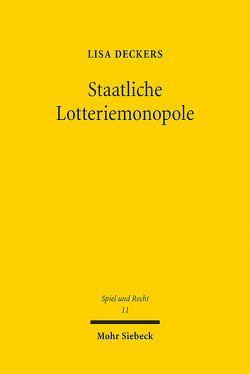 Staatliche Lotteriemonopole von Deckers,  Lisa