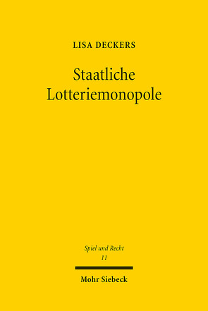 Staatliche Lotteriemonopole von Deckers,  Lisa