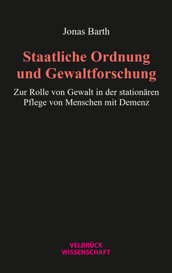 Staatliche Ordnung und Gewaltforschung von Barth,  Jonas