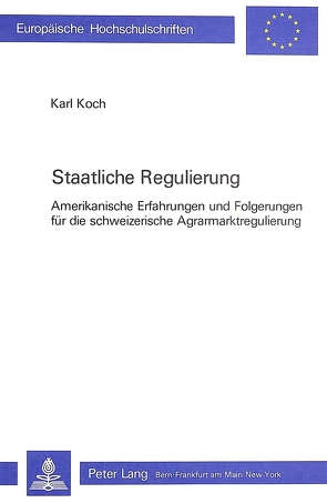 Staatliche Regulierung von Koch,  Karl