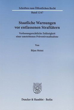 Staatliche Warnungen vor entlassenen Straftätern. von Moini,  Bijan