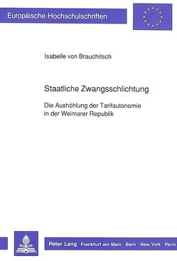 Staatliche Zwangsschlichtung von Brauchitsch,  Isabelle von