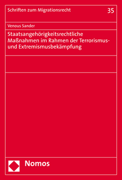 Staatsangehörigkeitsrechtliche Maßnahmen im Rahmen der Terrorismus- und Extremismusbekämpfung von Sander,  Venous