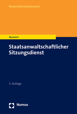 Staatsanwaltschaftlicher Sitzungsdienst von Baumert,  Wolf-Tilman