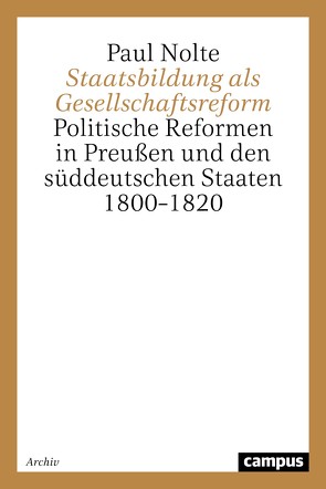 Staatsbildung als Gesellschaftsreform von Nolte,  Paul