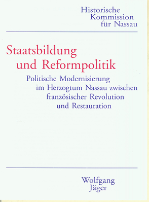 Staatsbildung und Reformpolitik von Jaeger,  Wolfgang