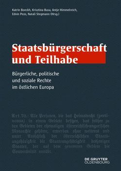 Staatsbürgerschaft und Teilhabe von Boeckh,  Katrin, Busa,  Krisztina, Himmelreich,  Antje, Pezo,  Edvin, Stegmann,  Natali