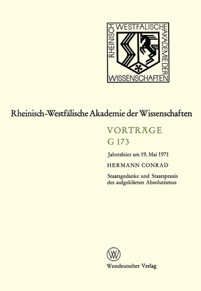 Staatsgedanke und Staatspraxis des aufgeklärten Absolutismus von Conrad,  Hermann