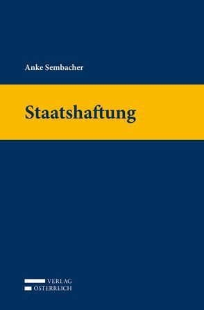 Staatshaftung von Sembacher,  Anke