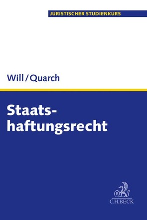 Staatshaftungsrecht von Quarch,  Benedikt M., Will,  Martin