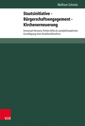 Staatsinitiative – Bürgerschaftsengagement – Kirchenerneuerung von Schmitz,  Wolfram