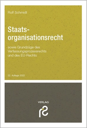 Staatsorganisationsrecht von Schmidt,  Rolf