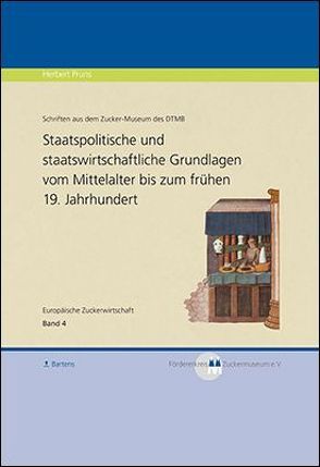 Staatspolitische und staatswirtschaftliche Grundlagen vom Mittelalter bis zum frühen 19. Jahrhundert von Pruns,  Herbert