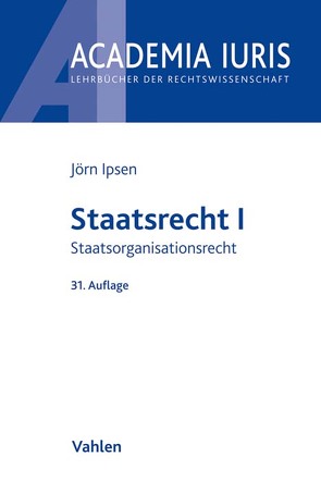 Staatsrecht I von Ipsen,  Jörn