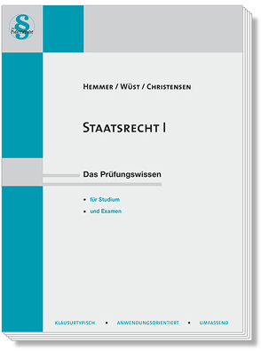 Staatsrecht I von Christensen,  Ralph, Grieger,  Michael, Hemmer,  Karl-Edmund, Wüst,  Achim