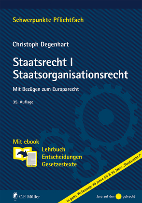 Staatsrecht I. Staatsorganisationsrecht von Degenhart,  Christoph