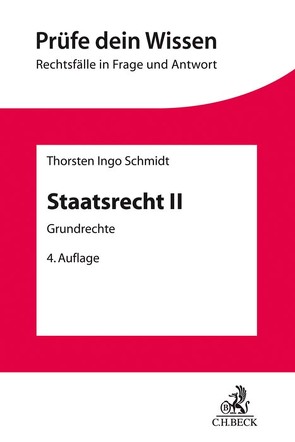 Staatsrecht II von Schmidt,  Thorsten Ingo