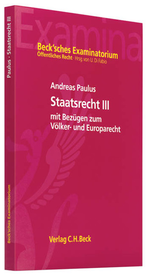 Staatsrecht III von Fabio,  Udo Di, Kremser,  Holger, Mattheis,  Clemens, Müller,  Jörn, Paulus,  Andreas