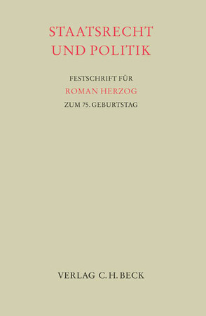 Staatsrecht und Politik von Herdegen,  Matthias, Klein,  Hans Hugo, Papier,  Hans Jürgen, Scholz,  Rupert