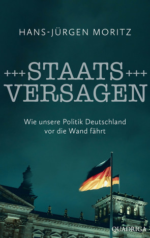 Staatsversagen von Moritz,  Hans-Jürgen