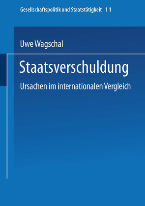 Staatsverschuldung von Wagschal,  Uwe