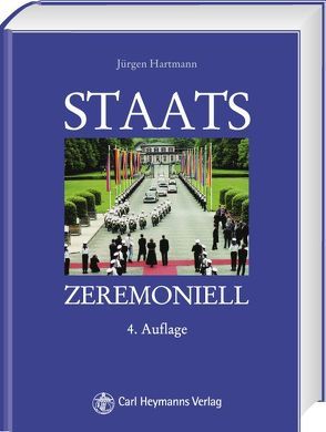 Staatszeremoniell von Hartmann,  Jürgen