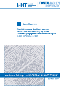 Stabilitätsanalyse des Übertragungsnetzes unter Berücksichtigung hoher Durchdringungsgrade erneuerbarer Energien in den Verteilungsnetzen von Massmann,  Janek