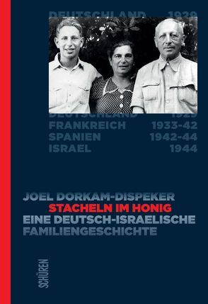 Stacheln im Honig von Dorkam-Dispeker,  Joel, Grünberger-Elbaz,  Rachel, Hilgen,  Bertram, Klein,  Ernst, Wallbrecher,  Mechthild