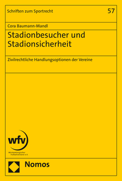 Stadionbesucher und Stadionsicherheit von Baumann-Mandl,  Cora