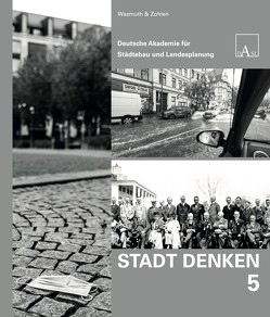 Stadt Denken 5 von Baumgart,  Sabine, Dubrau,  Dorothee, Jessen,  Johann, Libbe,  Jens, Rettich,  Stefan, Wékel,  Julian, Wolfrum u.a.,  Sophie