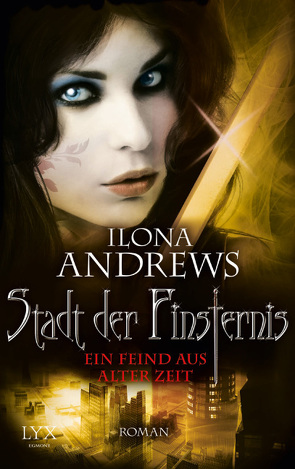 Stadt der Finsternis – Ein Feind aus alter Zeit von Andrews,  Ilona, Kempen,  Bernhard