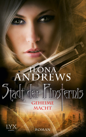 Stadt der Finsternis – Geheime Macht von Andrews,  Ilona, Kempen,  Bernhard