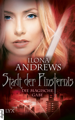 Stadt der Finsternis – Die magische Gabe von Andrews,  Ilona, Kempen,  Bernhard