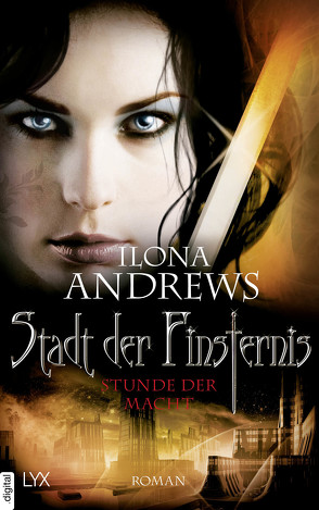 Stadt der Finsternis – Stunde der Macht von Andrews,  Ilona, Kempen,  Bernhard