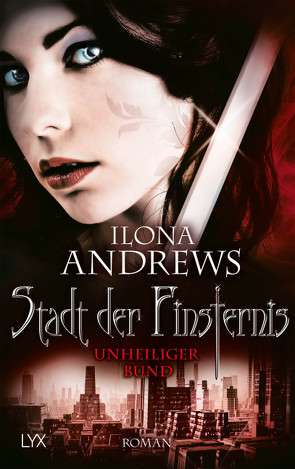 Stadt der Finsternis – Unheiliger Bund von Andrews,  Ilona, Kempen,  Bernhard