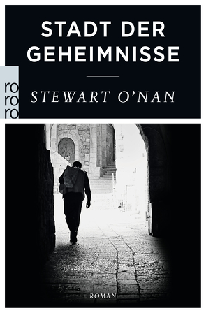 Stadt der Geheimnisse von Gunkel,  Thomas, O′Nan,  Stewart