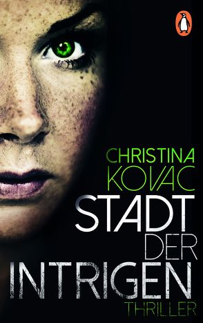 Stadt der Intrigen von Brandl,  Andrea, Kovac,  Christina