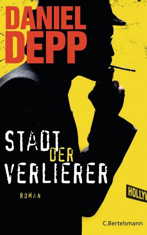 Stadt der Verlierer von Depp,  Daniel, Rawlinson,  Regina