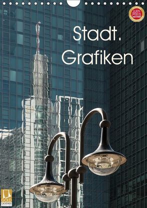 Stadt. Grafiken (Wandkalender 2019 DIN A4 hoch) von Coerper,  Ariane