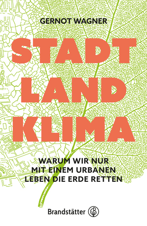 Stadt, Land, Klima von Wagner,  Gernot