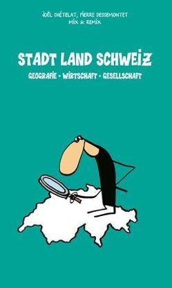 Stadt Land Schweiz von Mix & Remix