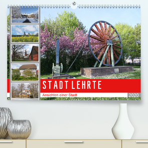 STADT LEHRTE (Premium, hochwertiger DIN A2 Wandkalender 2020, Kunstdruck in Hochglanz) von SchnelleWelten