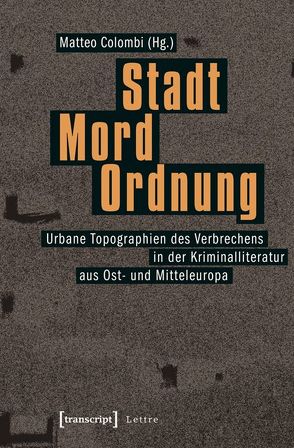 Stadt – Mord – Ordnung von Colombi,  Matteo