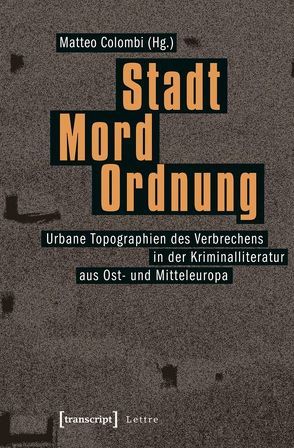 Stadt – Mord – Ordnung von Colombi,  Matteo