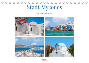 Stadt Mykonos – Impressionen (Tischkalender 2023 DIN A5 quer) von Schwarze,  Nina