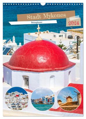 Stadt Mykonos – Reiseplaner (Wandkalender 2024 DIN A3 hoch), CALVENDO Monatskalender von Schwarze,  Nina