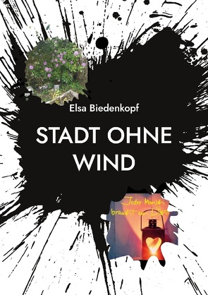 Stadt ohne Wind von Biedenkopf,  Elsa